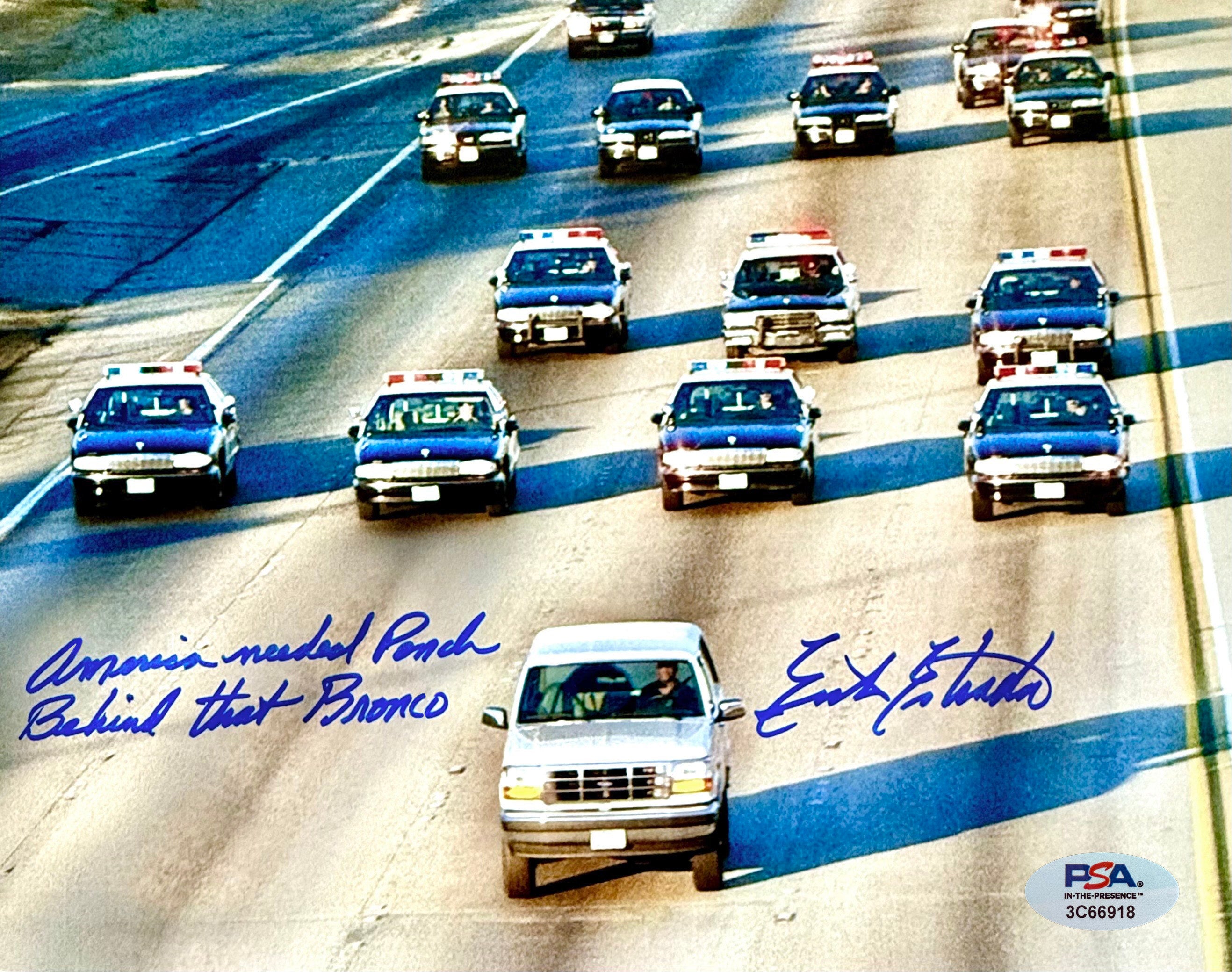 Erik Estrada Signed “America Needed Ponch Behind That Bronco” O.J. Simpson 11x14 Photo
